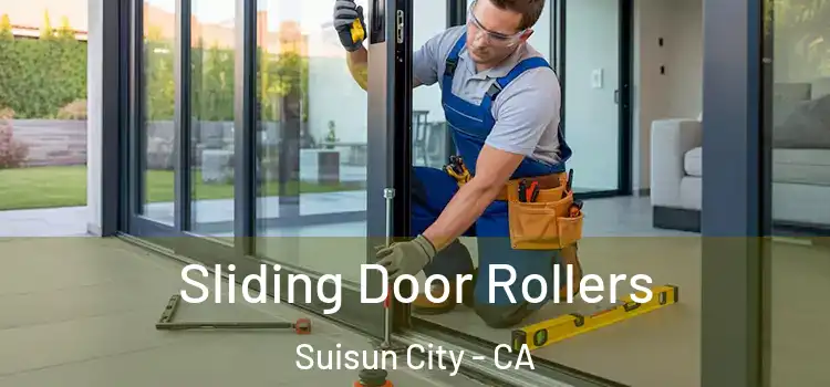 Sliding Door Rollers Suisun City - CA